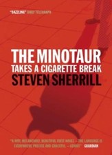 The Minotaur Takes A Cigarette Break-Stephen Sherrill, Steven Sherrill