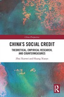 China's Social Credit Theoretical, Empirical Research, And Countermeasures Buch