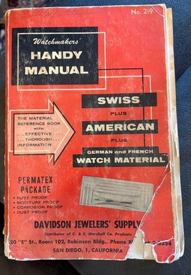 Watchmakers' Handy Manual: Swiss Plus American Plus German and French Watch Mate