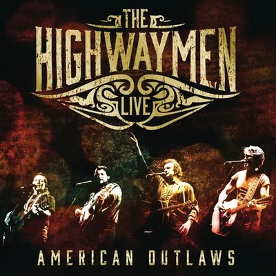 Live - American Outlaws, 3 Audio-CDs + 1 DVD | The Highwaymen | Englisch | CD