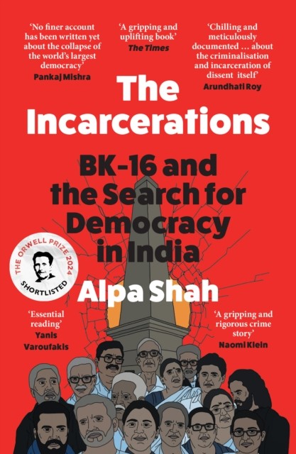 The Incarcerations by Alpa Shah (Paperback Book)