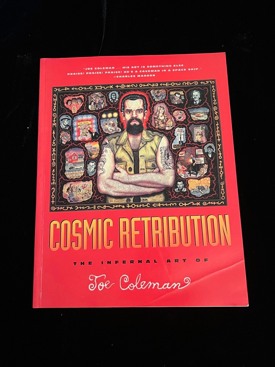 COSMIC RETRIBUTION Joe Coleman　ジョー・コールマン COSMIC RETRIBUTION: Joe Coleman Cosmic Retribution Joe Coleman