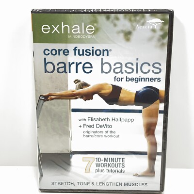 Barre Workout Core Fusion Barre EXHALE CORE FUSION Barre Basics