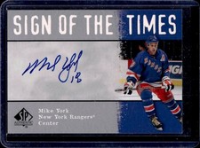 2000-01 SP Authentic Mike York Sign of the Times Auto Autograph #MY Rangers