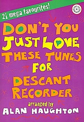 DONT YOU JUST LOVE THESE TUNES DESCANT R, Kevin Mayhew