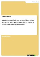 AnwendungsmöGlichkeiten Und Potenziale Der Blockchain-Technologie In Der...