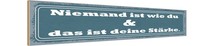 Holzschild 10X46 Cm Niemand Ist Die Du Deine StäRke Spruch Zitat Deko Geschenk H