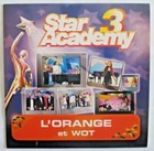 STAR ACADEMY - CD SINGLE "L'ORANGE / WOT"