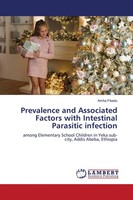 Amha Fikadu | Prevalence And Associated Factors With Intestinal Parasitic...