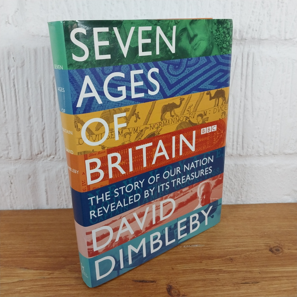 Seven Ages of Britain by David Dimbleby (2010, Hardcover)