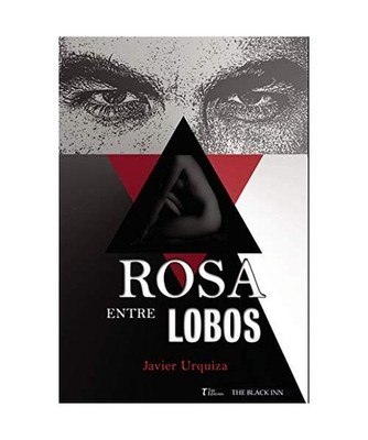 Rosa entre lobos, Javier Urquiza