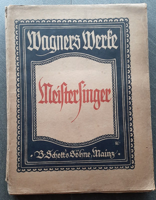 Wagners Werke Die Meistersinger von Nürnberg