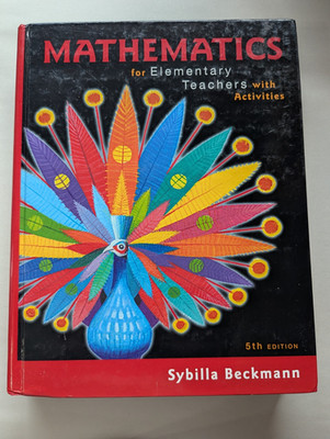 Mathematics for Elementary Teachers With Activities - 5th Edition, HC 2017