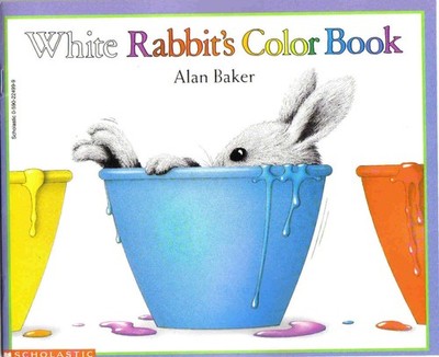 White Rabbit's Color Book -  by Alan Baker