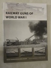 Osprey New Vanguard 249: Railway Guns of World War I by Greg Heuer
