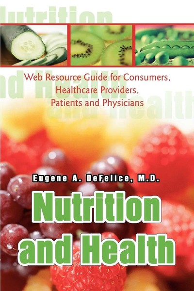 Eugene A Defelice Md | Nutrition And Health | Taschenbuch | Englisch (2003)-image