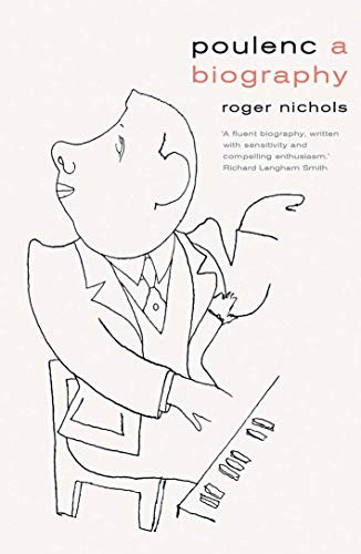 Poulenc: A Biography by Roger Nichols (HB 2020) - Image 6