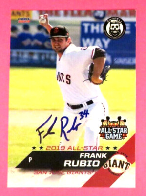 2019 Choice, California League A/S, San Jose Giants - FRANK RUBIO - autographed