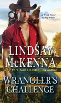 Wrangler's Challenge (Wind River) - Mass Market Paperback - GOOD