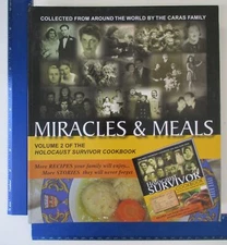 Miracles and Meals The Holocaust Survivor Cookbooks - Caras, Joanne - hardcover