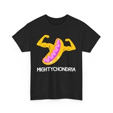Biology Shirt, Mightychondria Cellular Science Lovers Biologists T-shirt 