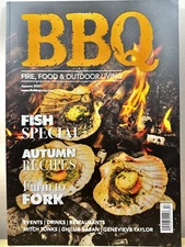 BBQ MAGAZINE AUTUMN #17. Fire, Food & Outdoor Living