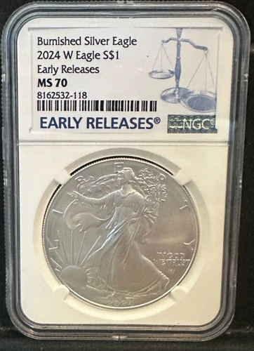 2024-W  Burnished Silver American Eagle NGC MS 70 Early Releases