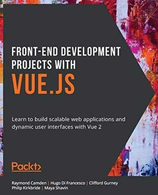 Front-End Development Projects - Paperback, by Raymond Camden; Hugo - Very Good