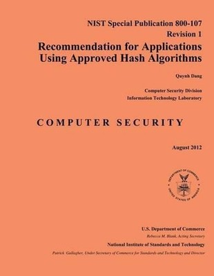 Recommendation for Applications Using Approved Hash Algorithms: NIST Special Pub
