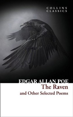 The Raven and Other Selected Poems Edgar Allan Poe
