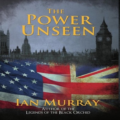 THE POWER UNSEEN Ian Murray Hardcover Lulu Press Inc.