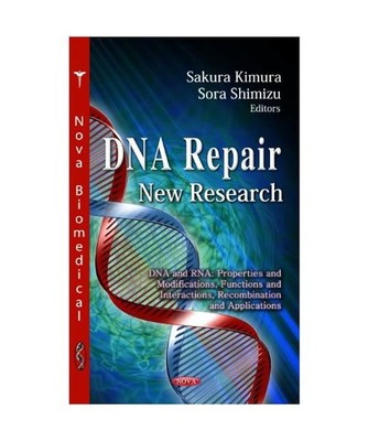 DNA Repair: New Research: New Research