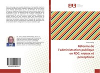 Arthur Akeng | RéForme De L'administration Publique En Rdc: Enjeux Et...