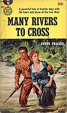 Many Rivers to Cross