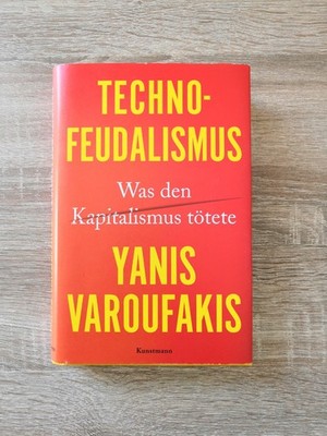 Yanis Varoufakis - Techno-Feudalismus