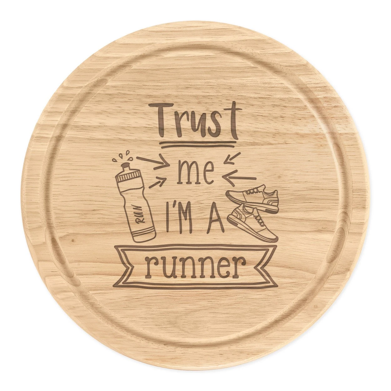Trust Me I'm A Runner Round Chopping Cheese Board Worlds Best Favourite Joke