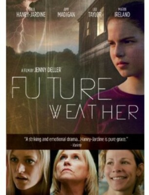 Future Weather (DVD, 2012) Perla Haney-Jardine, EX Library DISC SCRATCH FREE