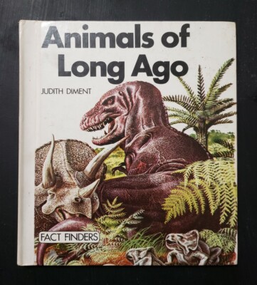 Animals of Long Ago Fact Finders book by Judith Dimant 1978 outdated dinosaurs