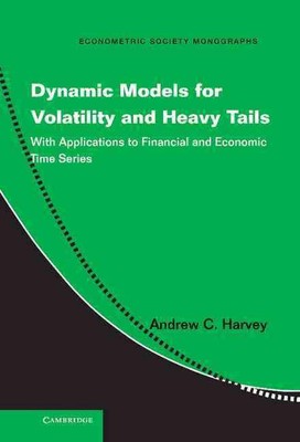 Dynamic Models for Volatility and Heavy Tails: With Applications to Financial an
