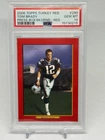TOM BRADY 2006 TOPPS TURKEY RED PSA 10 *RED PARALLEL* PRESS BOX #280 POP 7