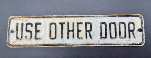 Vintage Embossed Tin USE OTHER DOOR Sign - Industrial Antique
