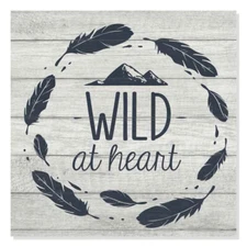 Wild At Heart Rustic Looking Camping Outdoors Farmhouse Wood B3-12120062078