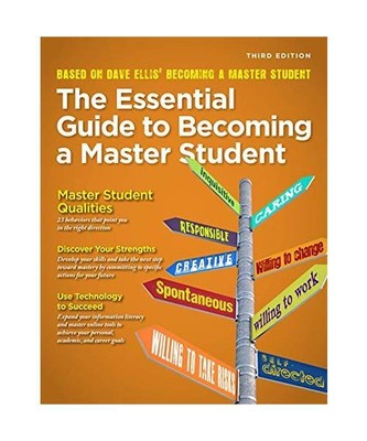 Becoming a Master Student: The Essential Guide to Becoming a Master Student, Bas