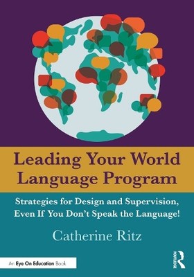 Catherine Ritz Leading Your World Language Program (Paperback)