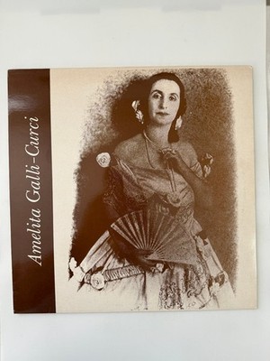 Amelita Galli-Curci The Rubini Collection 12'' Vinyl Record GV 578