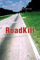 Chris Christie | Roadkill | Taschenbuch | Englisch (2009) | Xlibris