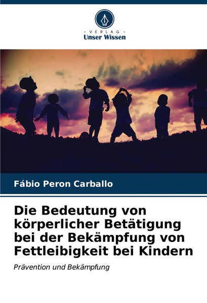 FáBio Peron Carballo | Die Bedeutung Von KöRperlicher BetäTigung Bei Der...-image