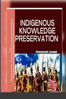 Indigenous Knowledge Preservation | Emmanuel Joseph | Taschenbuch | Englisch