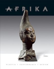 Kunst aus Afrika. Plastik / Performance / Design vo... | Buch | Zustand sehr gut