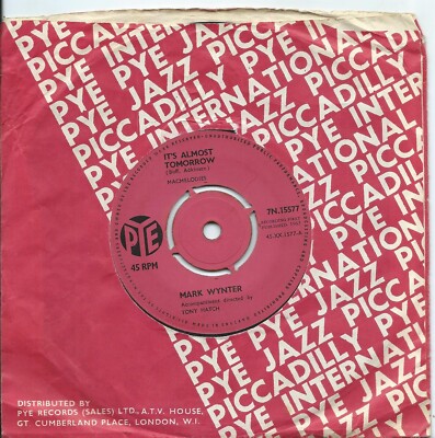 Mark Wynter:It's almost tomorrow/Music to midnight:UK Pye:1963
